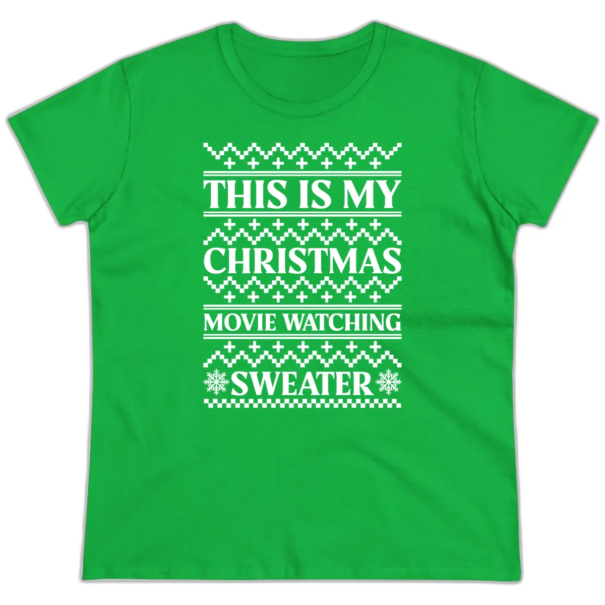 This Is My Christmas Movie Watching Sweater Ladies Tee in Irish Green