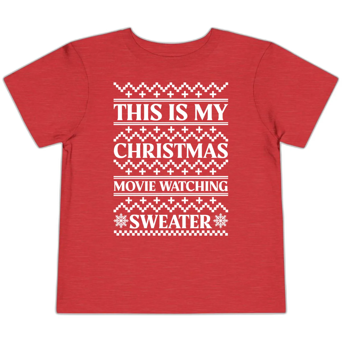 This Is My Christmas Movie Watching Sweater Toddler T-Shirt in Heather Red