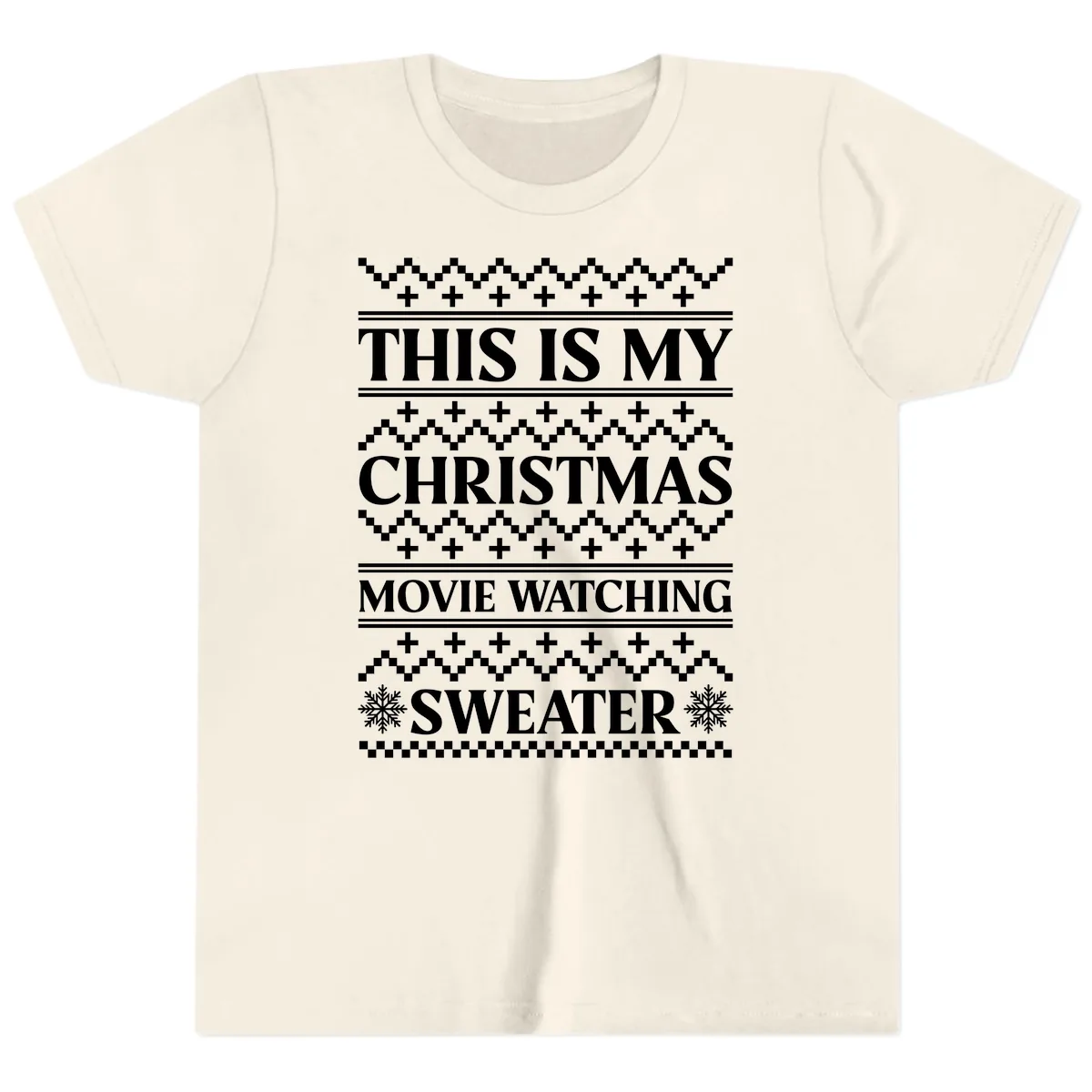 This Is My Christmas Movie Watching Sweater Youth T-Shirt in Natural