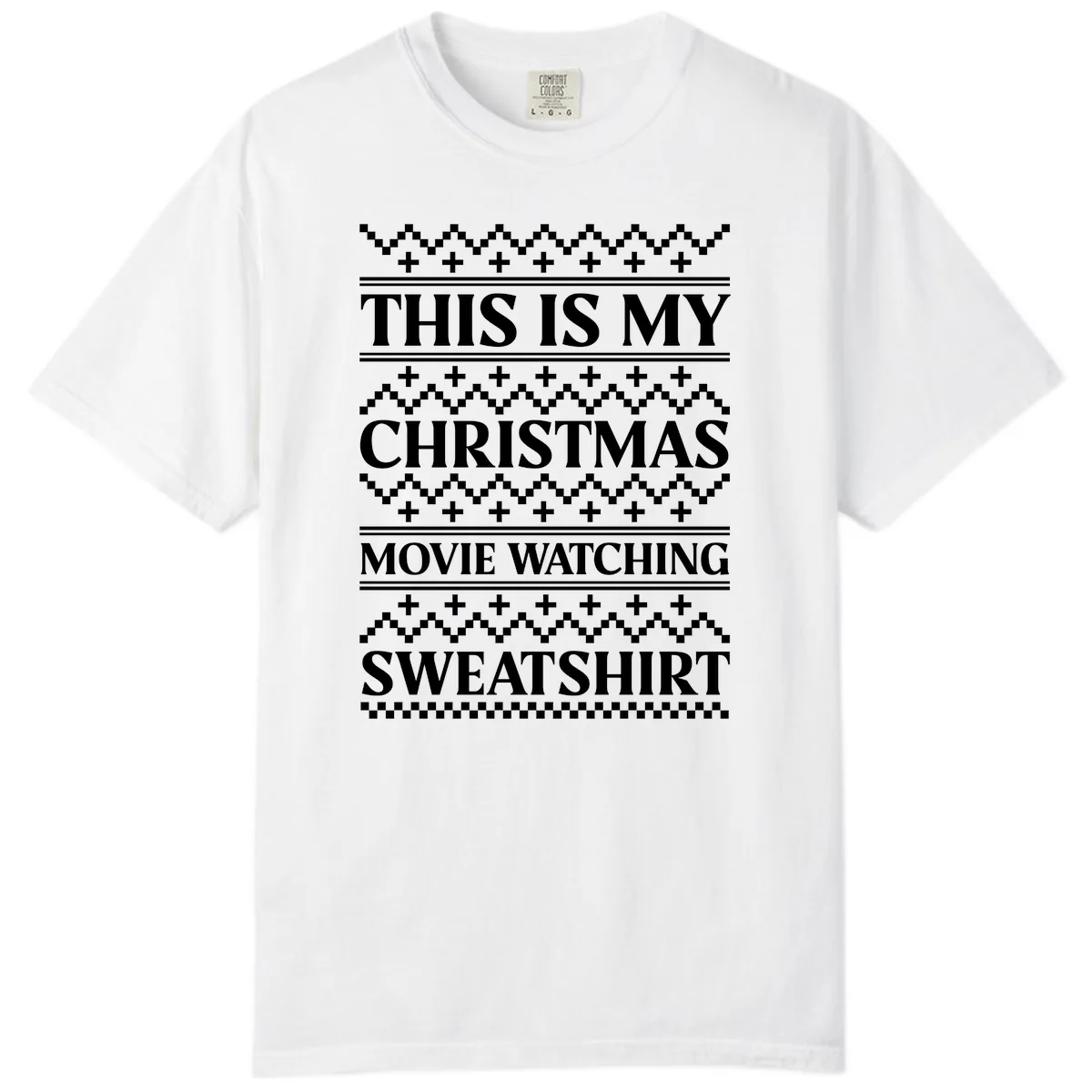My Christmas Movie Watching Sweatshirt Comfort Color in White