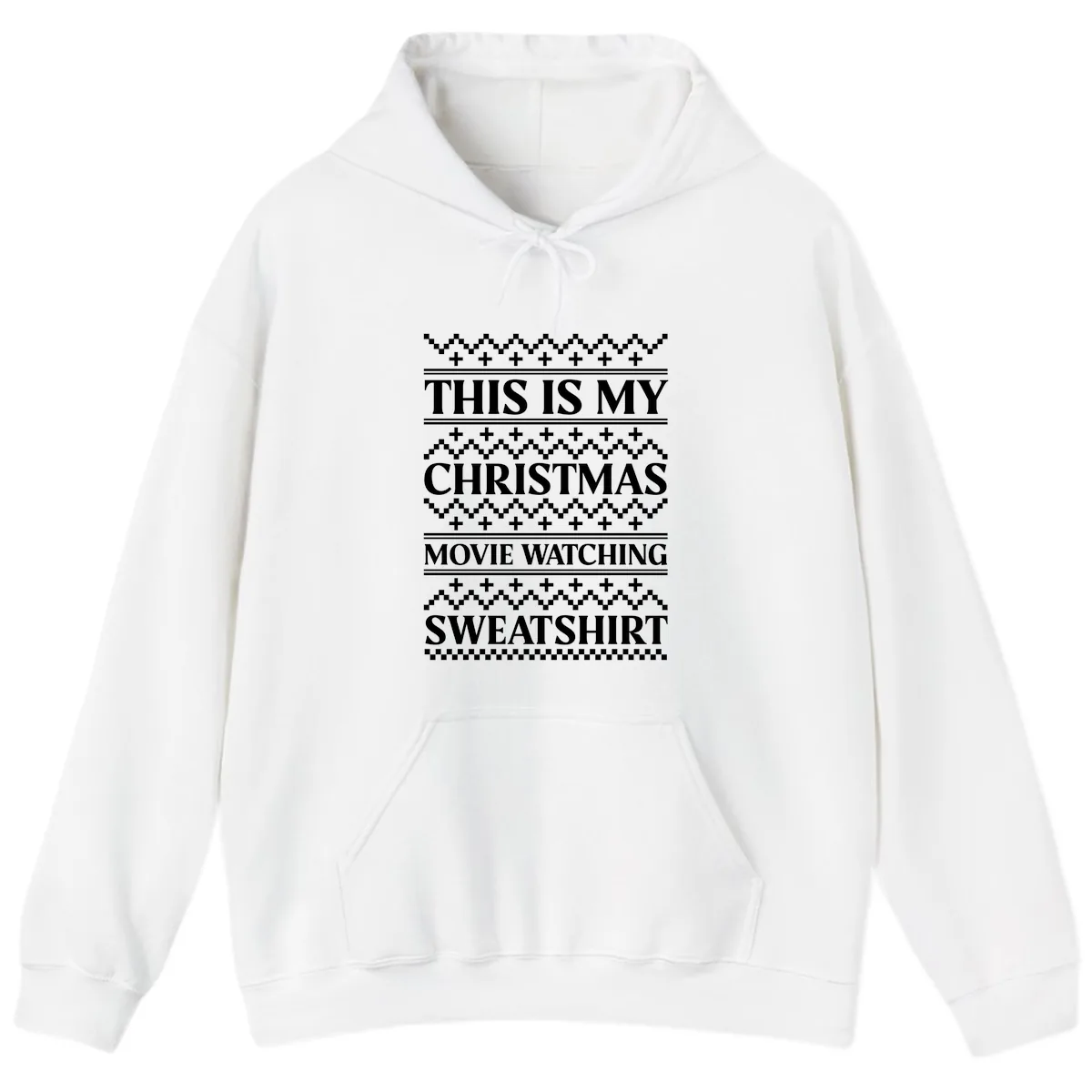 My Christmas Movie Watching Sweatshirt Hoodie in White