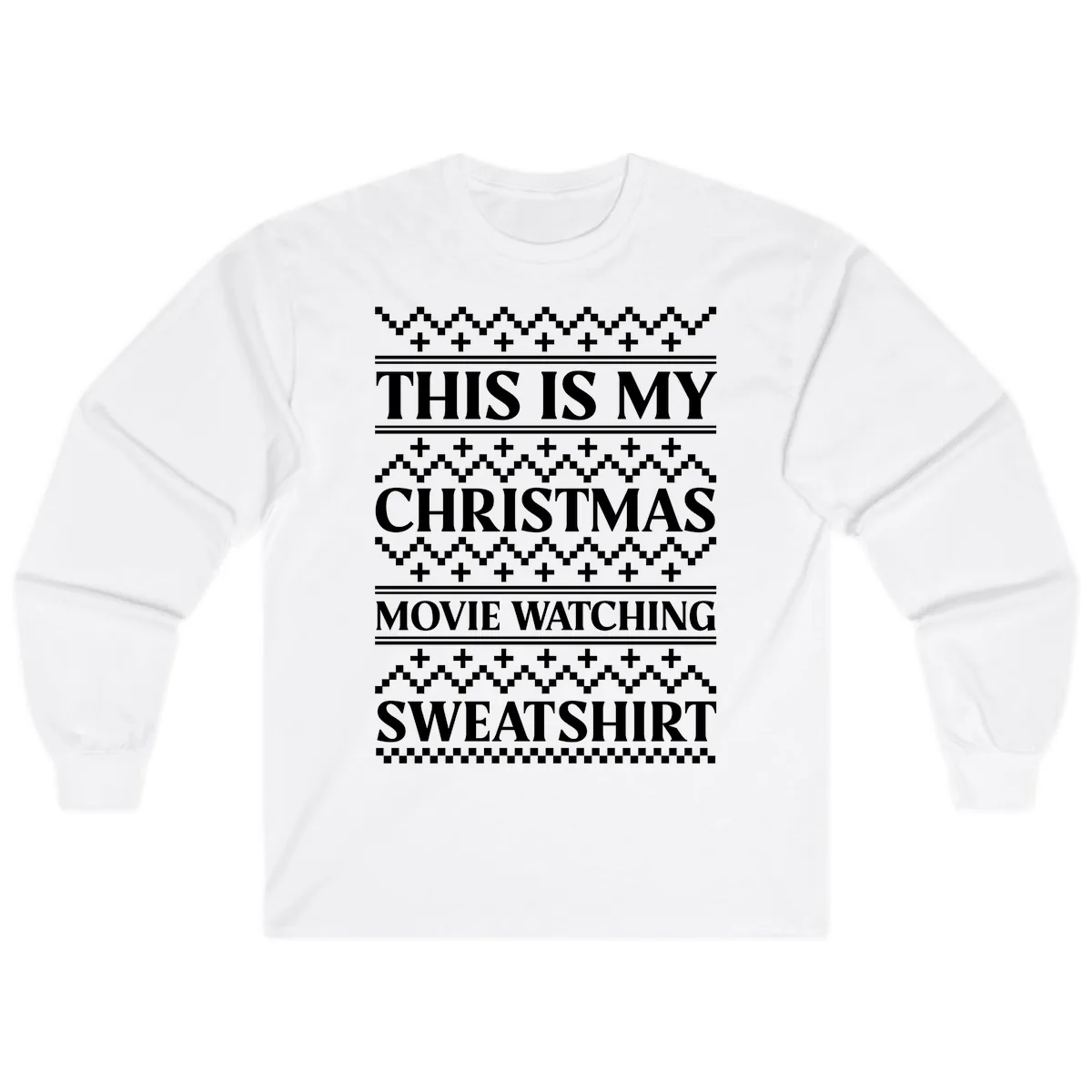 My Christmas Movie Watching Sweatshirt Long Sleeve in White