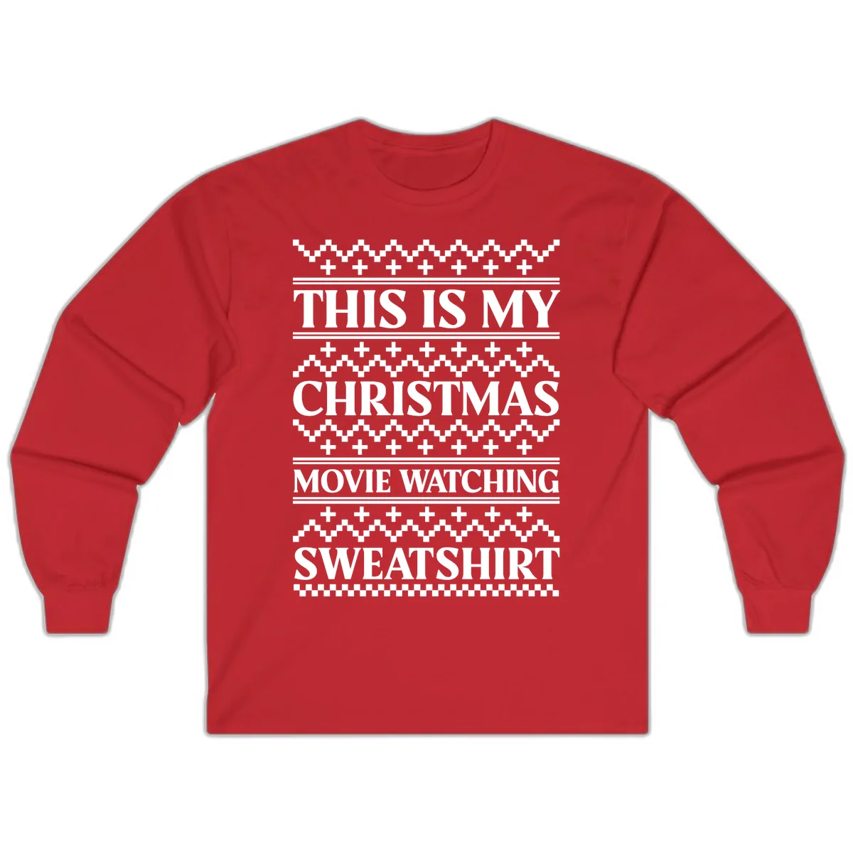 My Christmas Movie Watching Sweatshirt Long Sleeve in Red