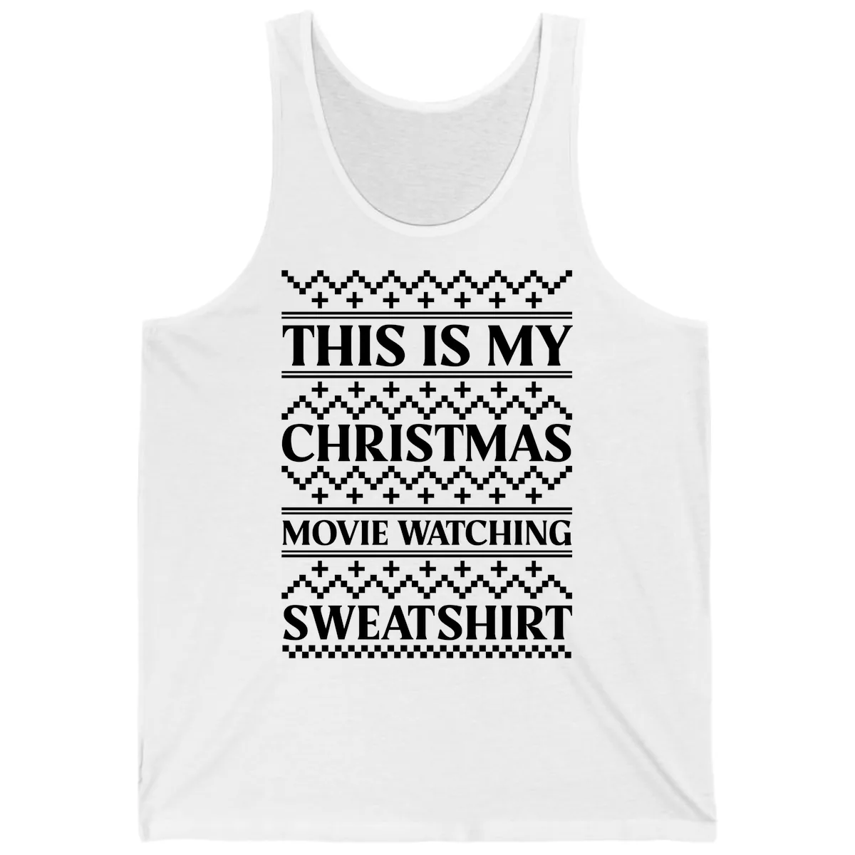 My Christmas Movie Watching Sweatshirt Tank in White