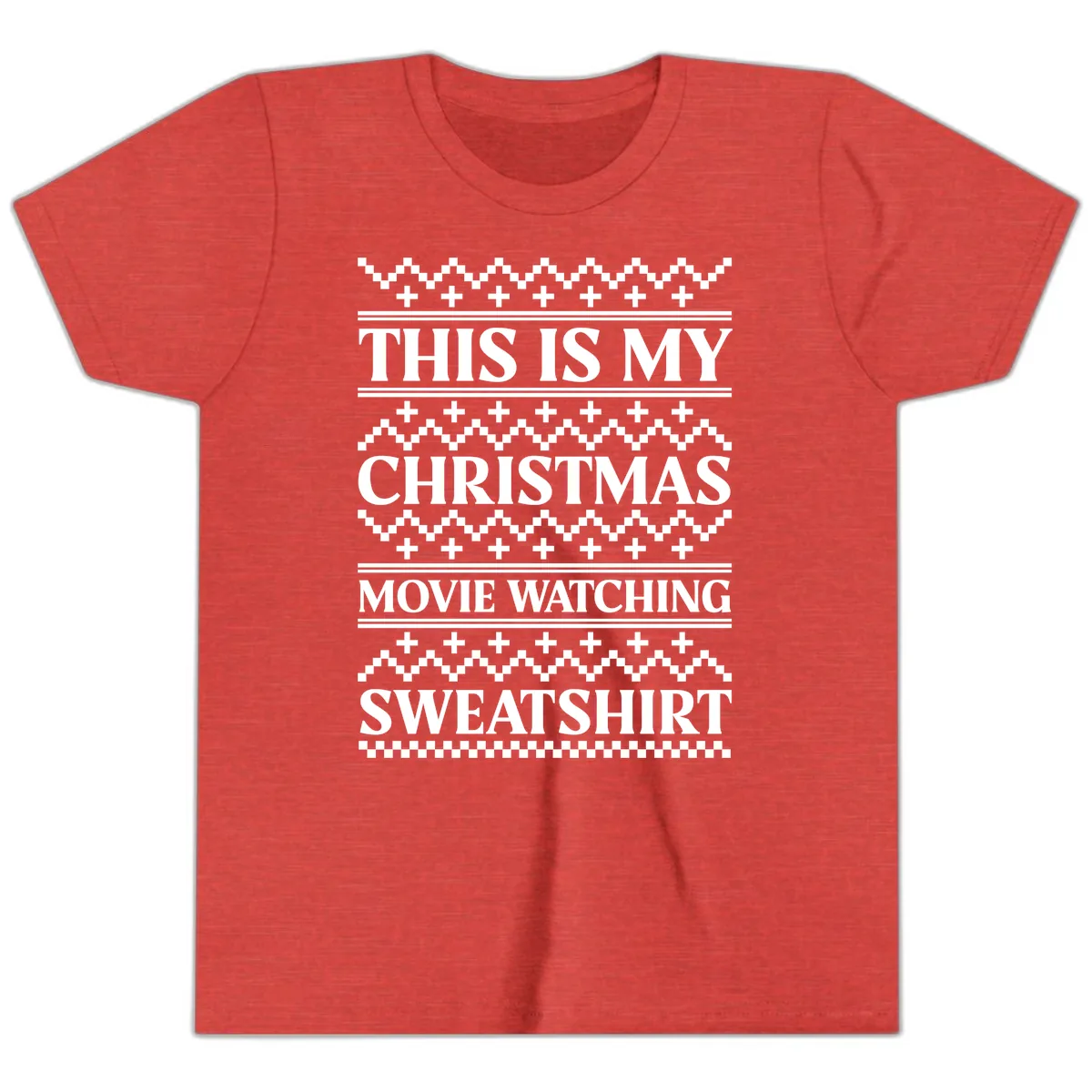 My Christmas Movie Watching Sweatshirt Youth T-Shirt in Heather Red