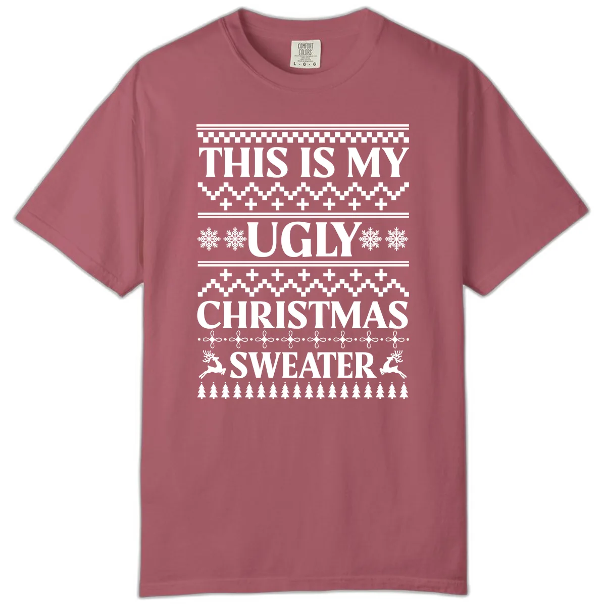 This Is My Ugly Christmas Sweater Comfort Color in Crimson