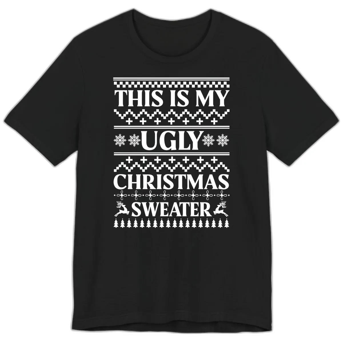 This Is My Ugly Christmas Sweater Premium T-Shirt in Black