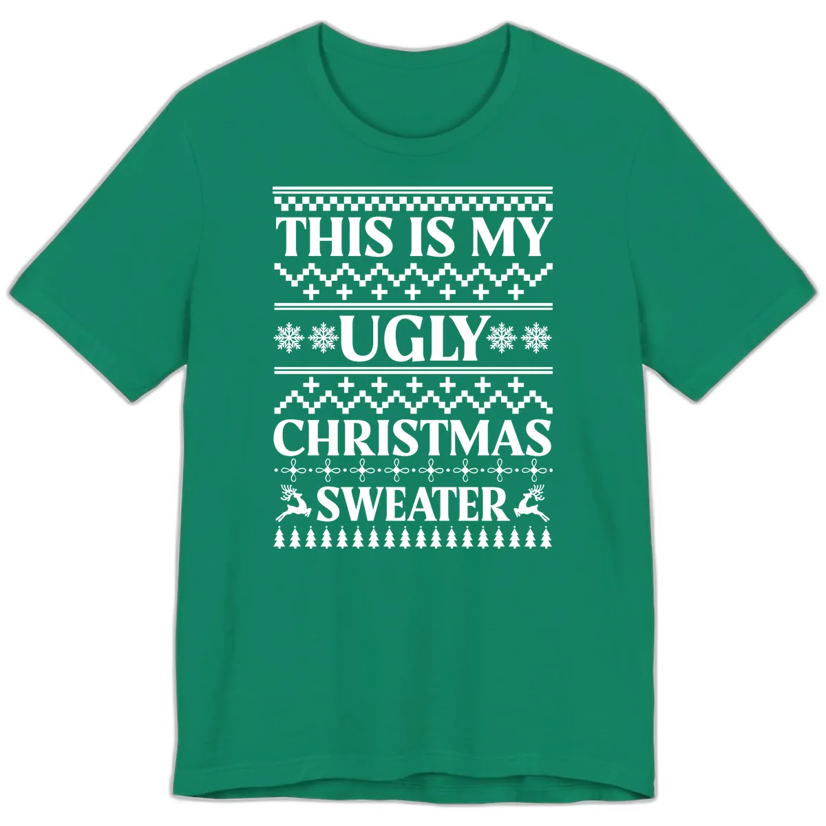 This Is My Ugly Christmas Sweater Premium T-Shirt in Kelly