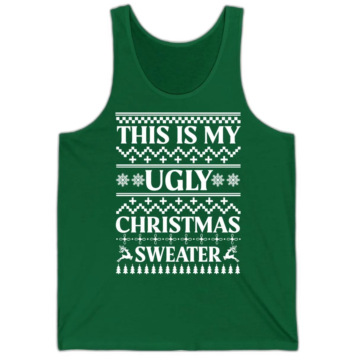 This Is My Ugly Christmas Sweater Tank in Kelly