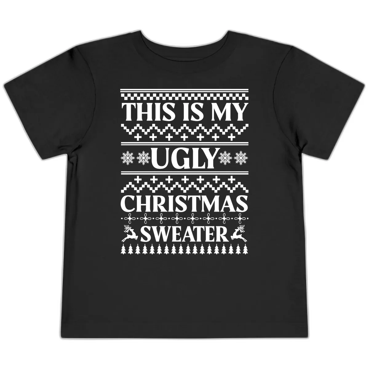 This Is My Ugly Christmas Sweater Toddler T-Shirt in Black