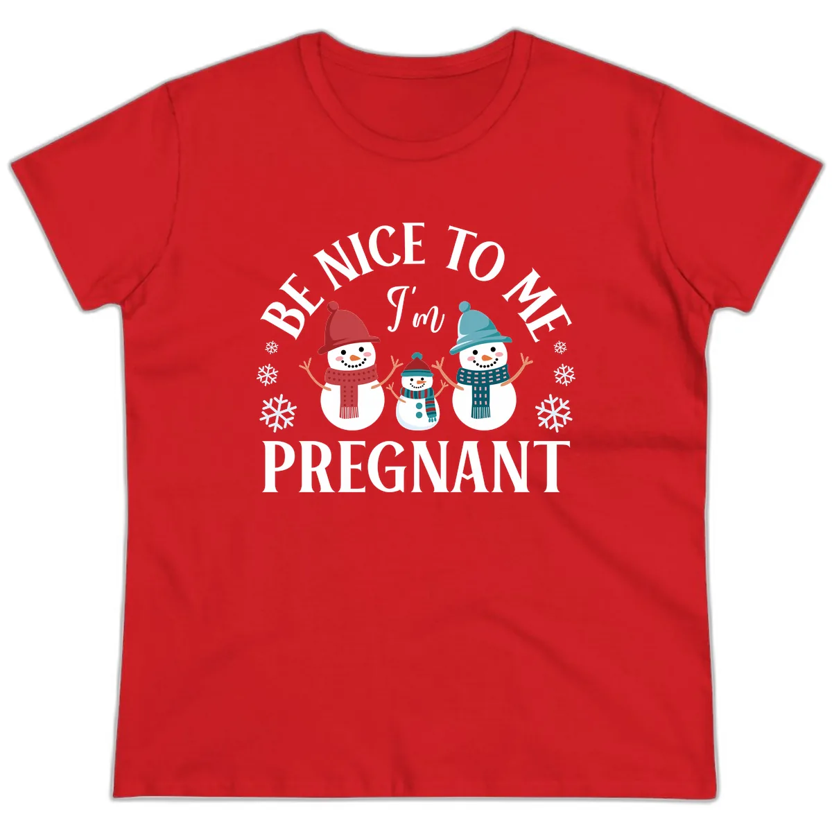 Be Nice To Me I'm Pregnant Snowman Family Ladies Tee in Red