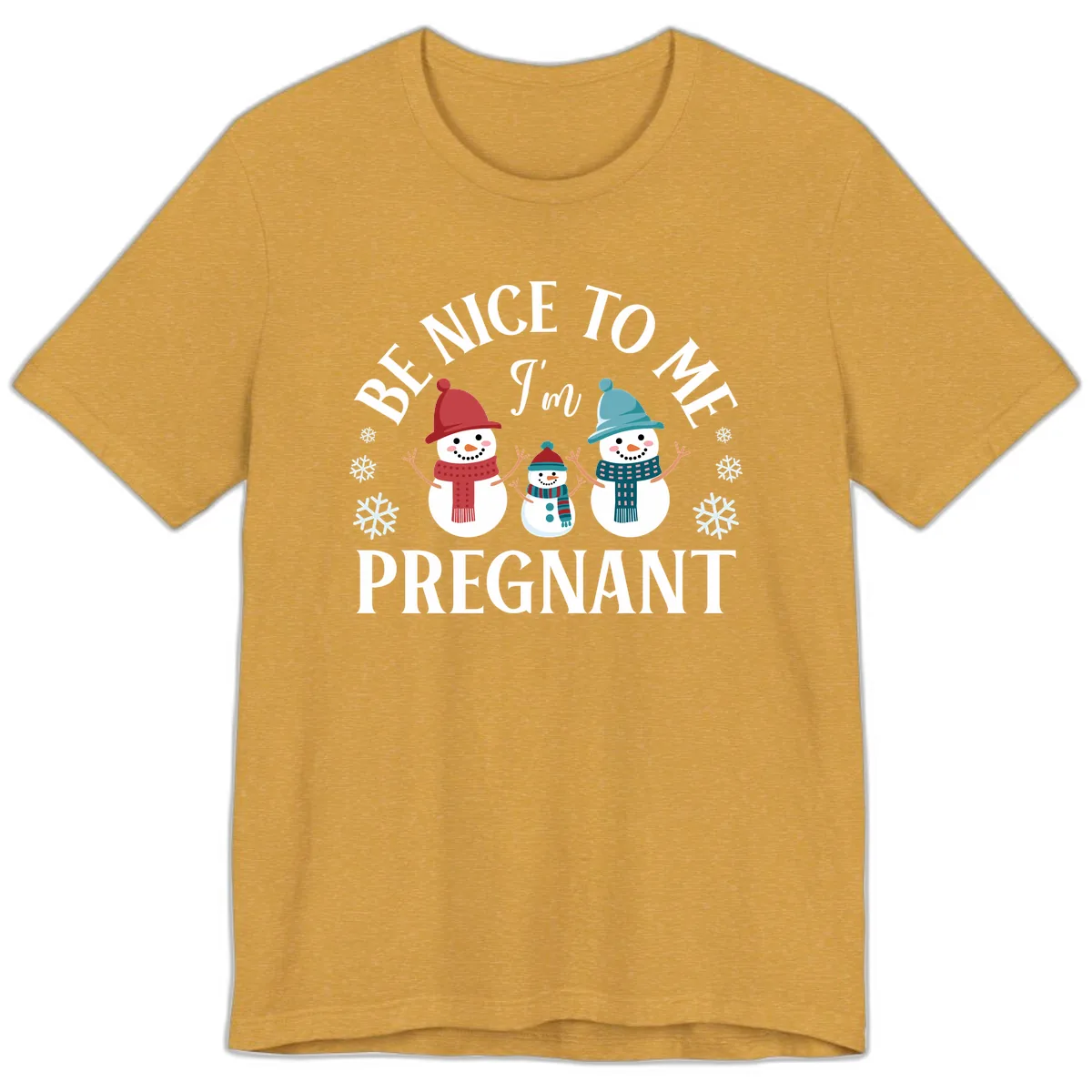 Be Nice To Me I'm Pregnant Snowman Family Premium T-Shirt in Heather Mustard
