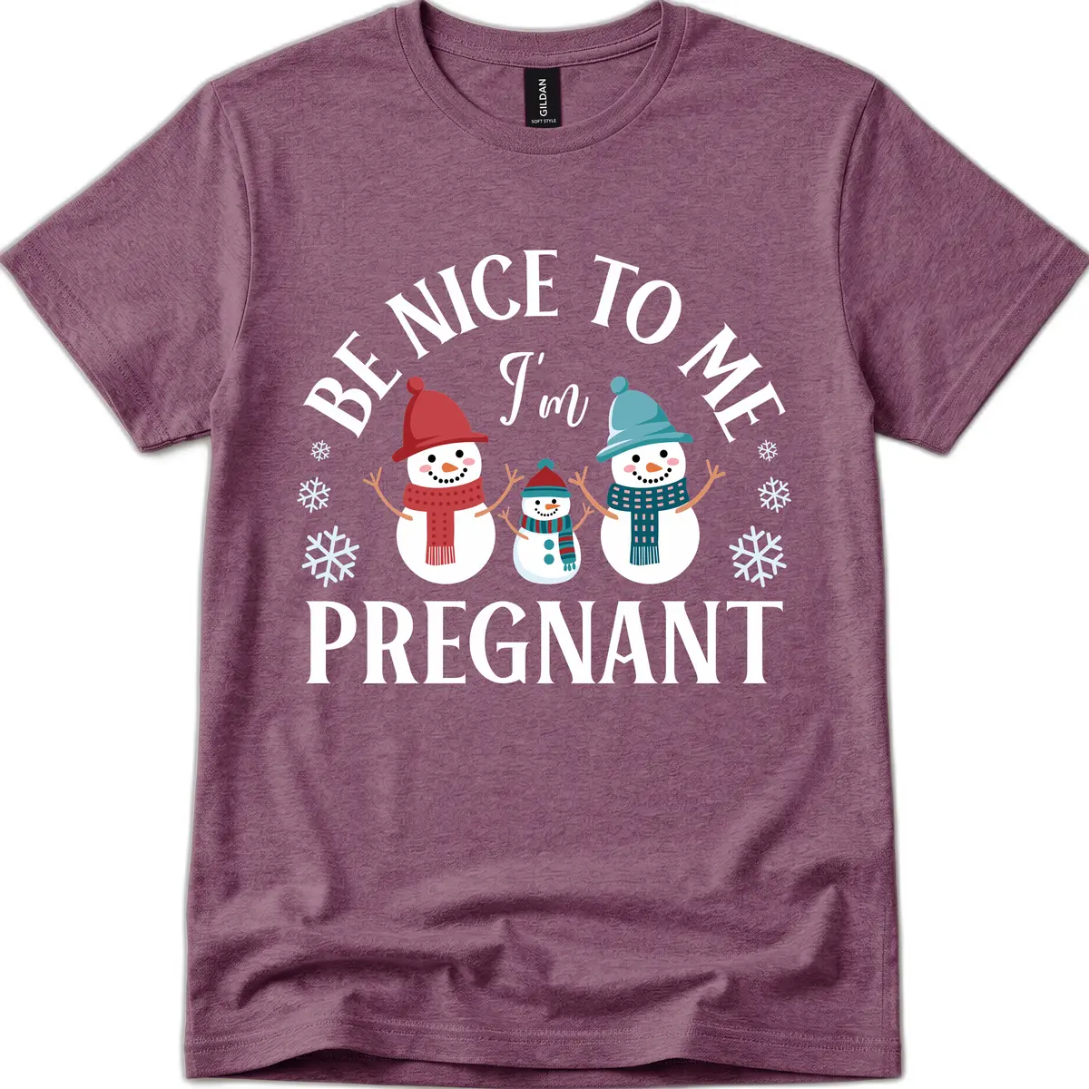 Be Nice To Me I'm Pregnant Snowman Family T-Shirt in Heather Maroon