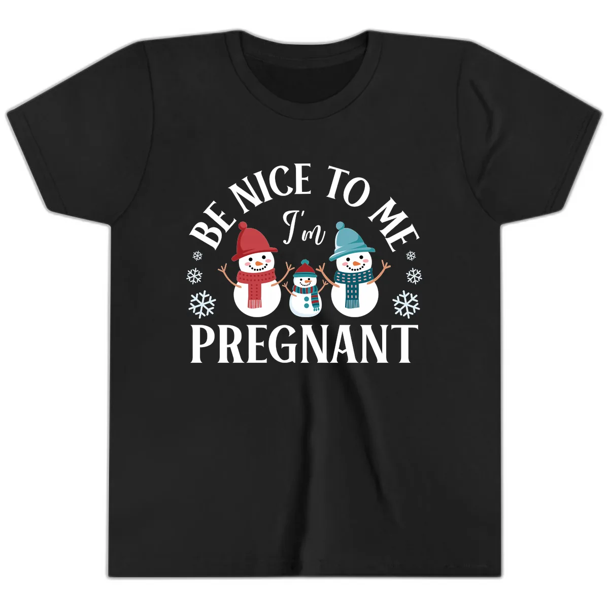 Be Nice To Me I'm Pregnant Snowman Family Youth T-Shirt in Black