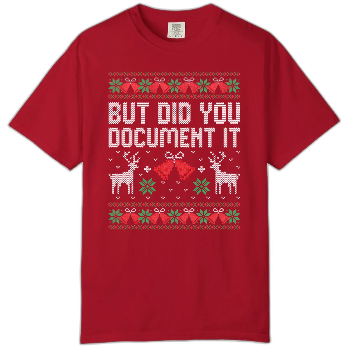 But Did You Document It Ugly Sweater Comfort Color in Red