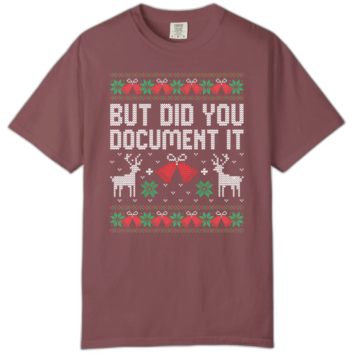 But Did You Document It Ugly Sweater Comfort Color in Brick