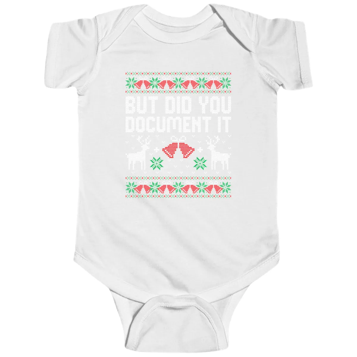 But Did You Document It Ugly Sweater Baby Onesie in White