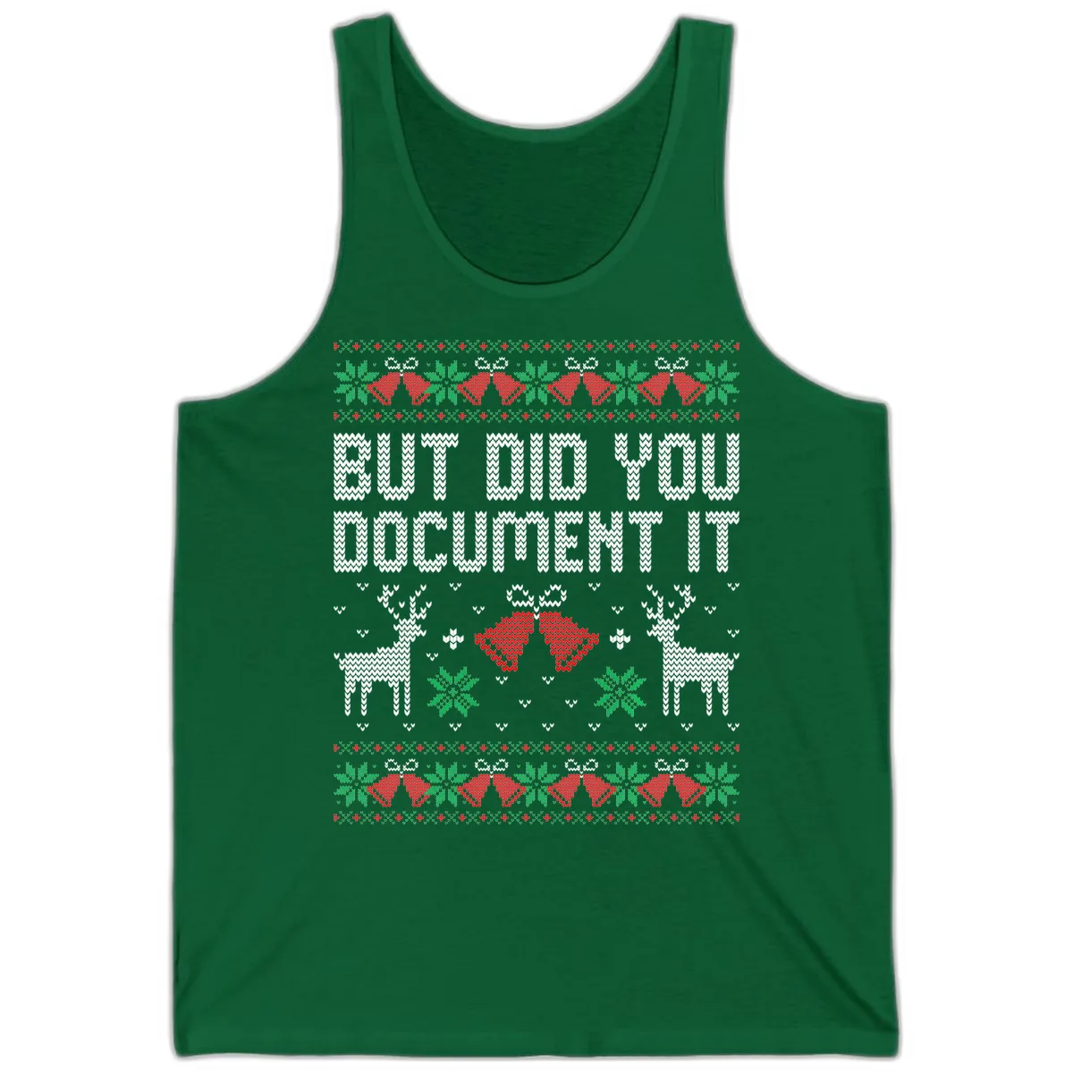 But Did You Document It Ugly Sweater Tank in Kelly