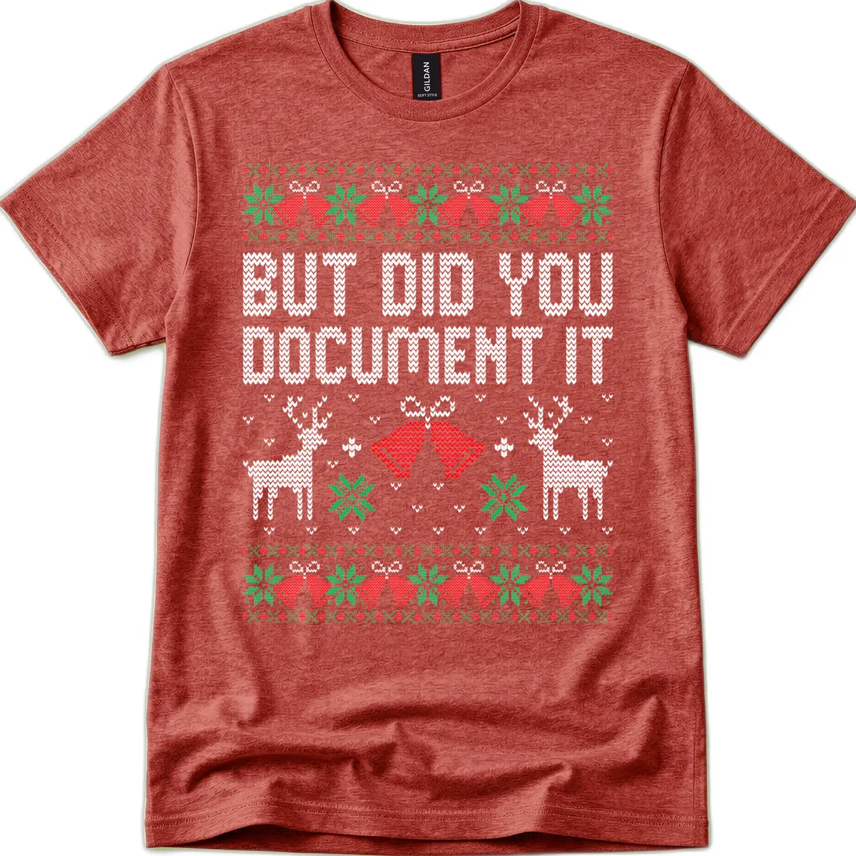 But Did You Document It Ugly Sweater T-Shirt in Heather Cardinal