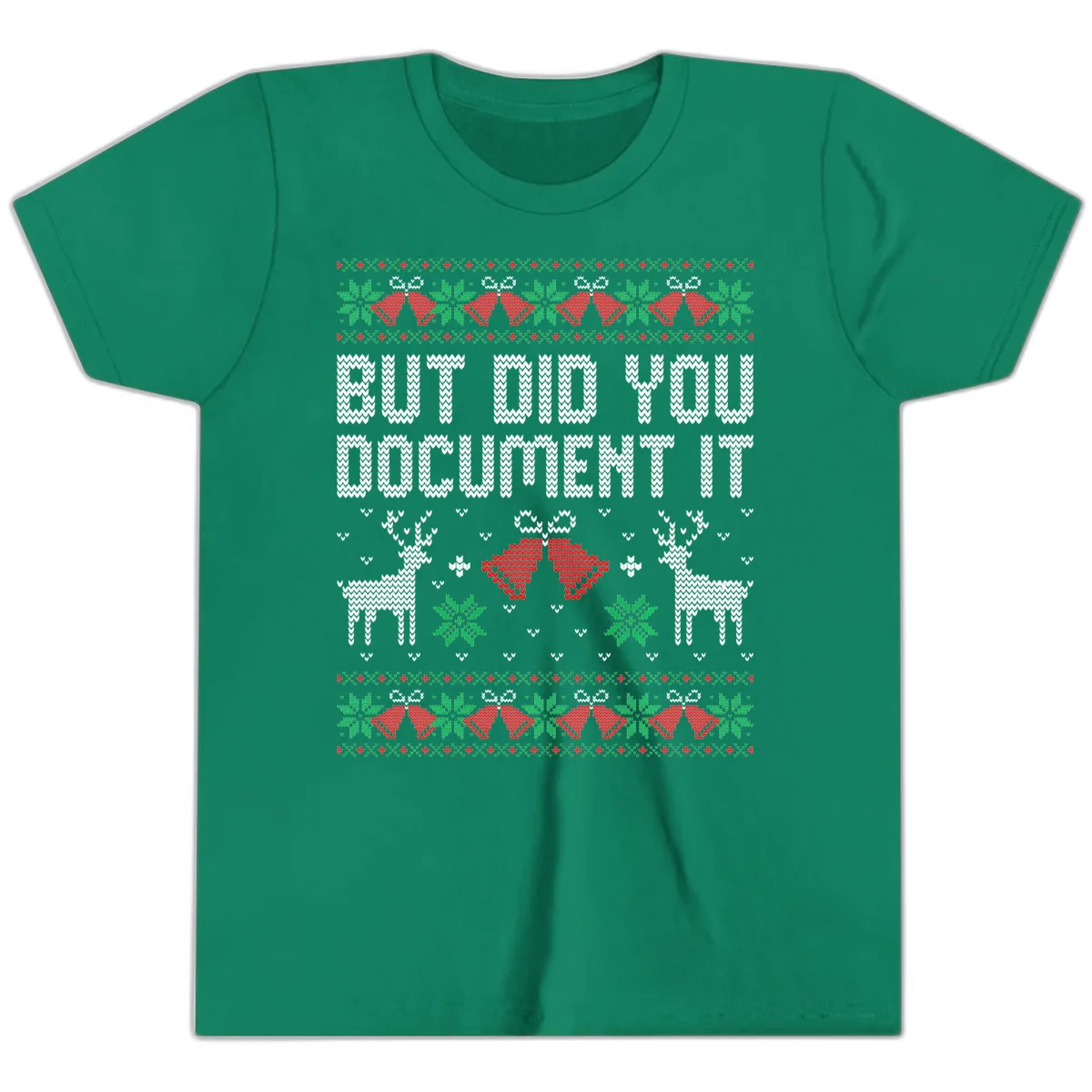 But Did You Document It Ugly Sweater Youth T-Shirt in Kelly