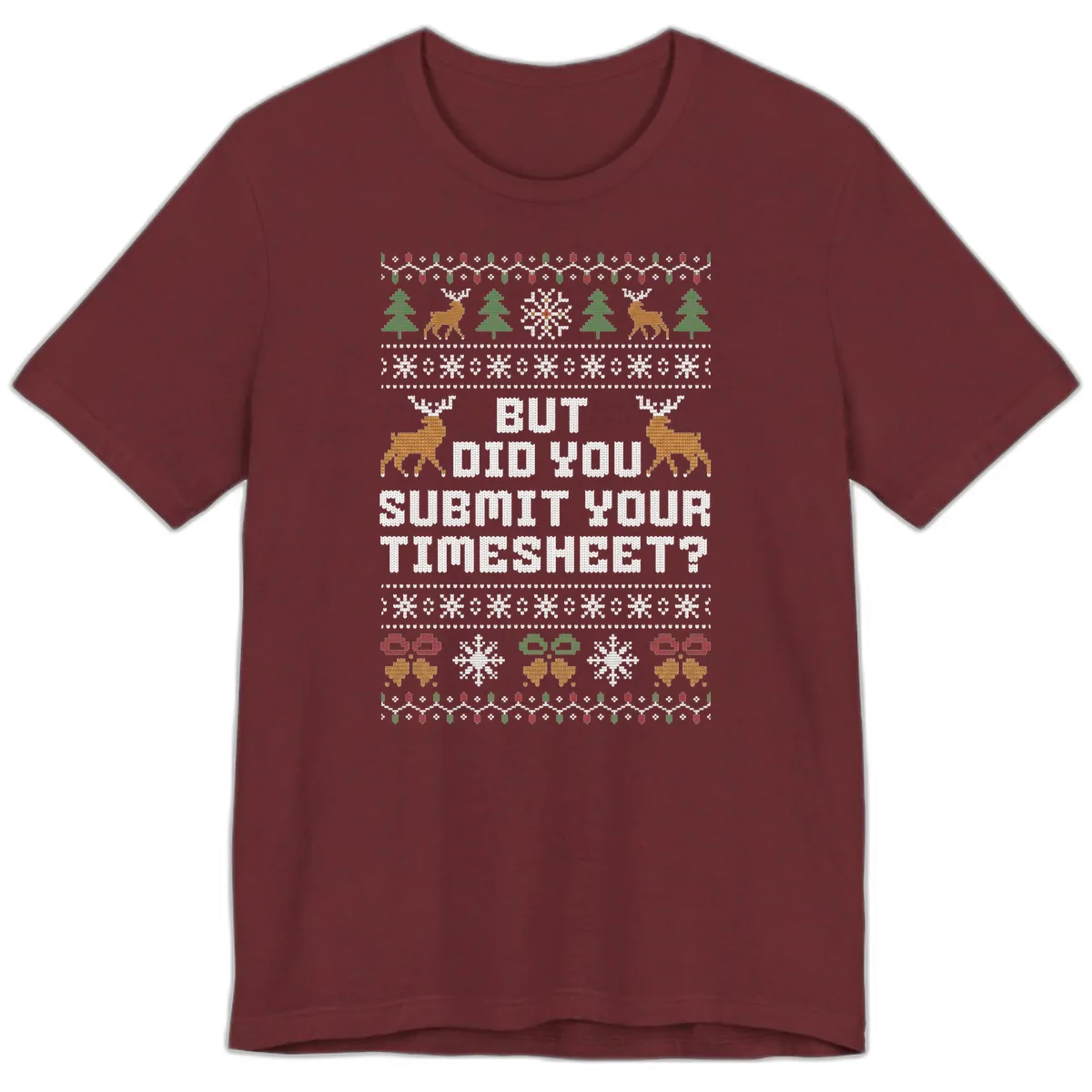 But Did You Submit Your Timesheet Ugly Christmas Sweater Premium T-Shirt in Heather Cardinal
