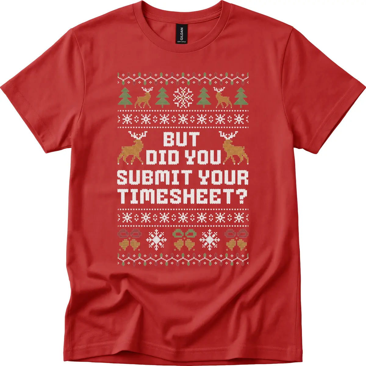 But Did You Submit Your Timesheet Ugly Christmas Sweater T-Shirt in Red