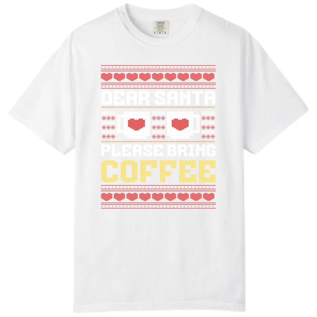 Dear Santa Bring Coffee Ugly Sweater Comfort Color in White