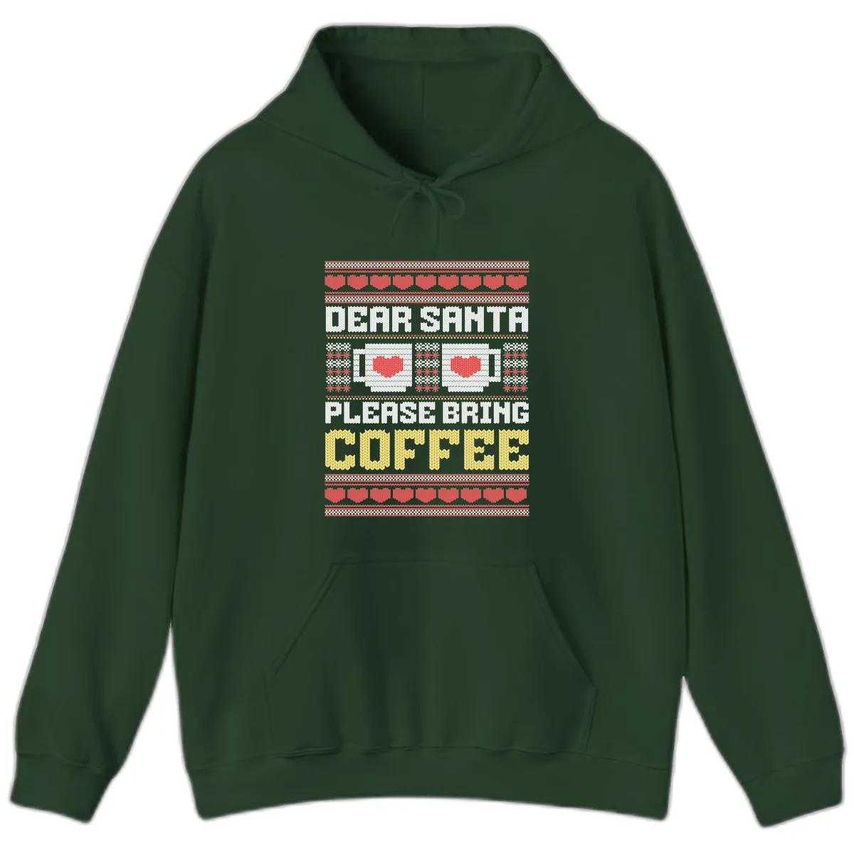 Dear Santa Bring Coffee Ugly Sweater Hoodie in Forest Green