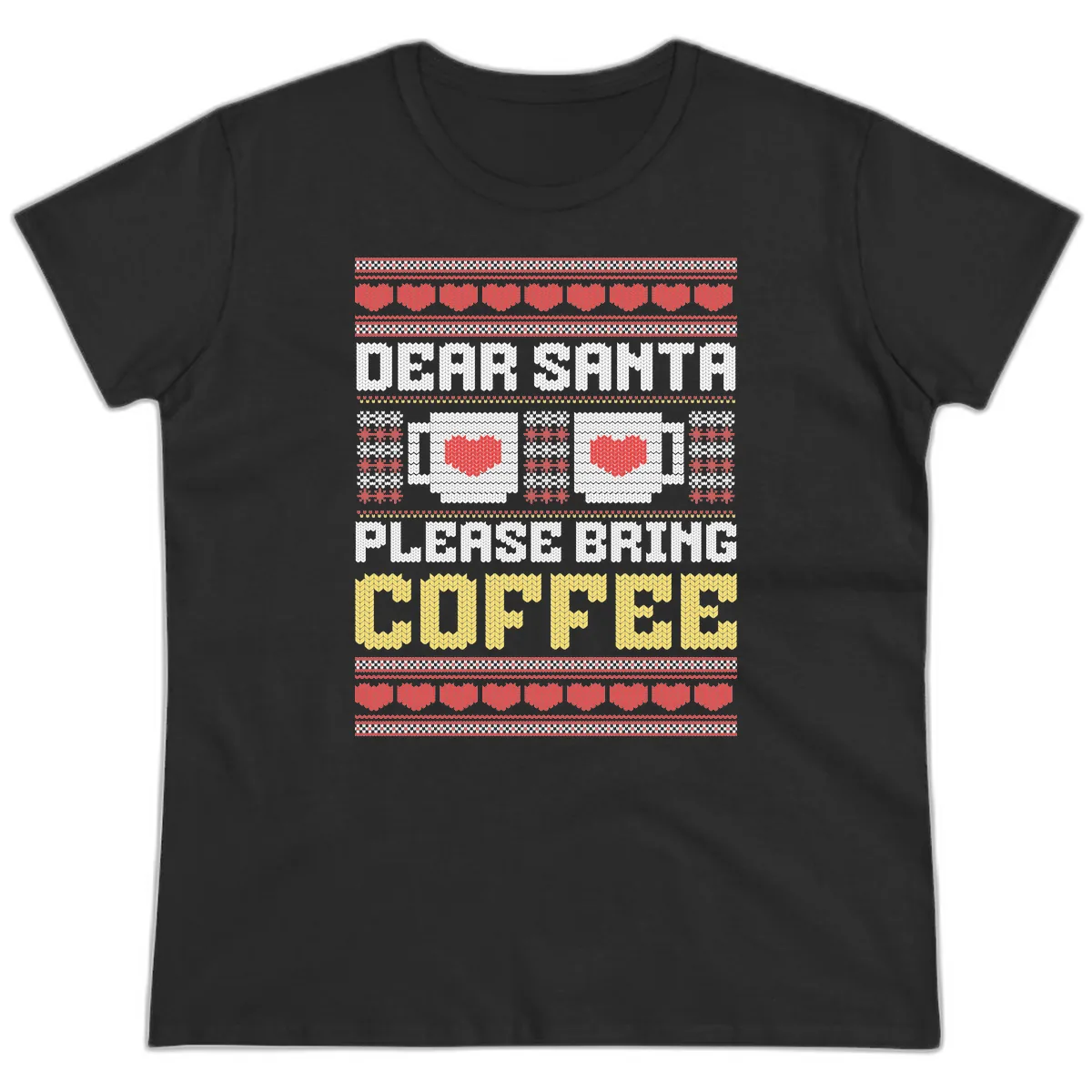 Dear Santa Bring Coffee Ugly Sweater Ladies Tee in Black