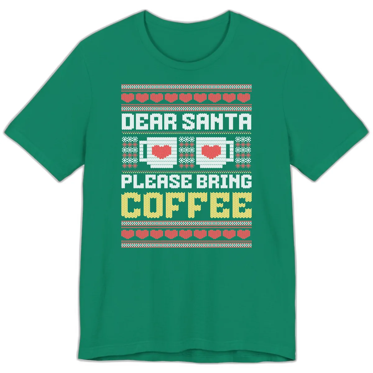 Dear Santa Bring Coffee Ugly Sweater Premium T-Shirt in Kelly