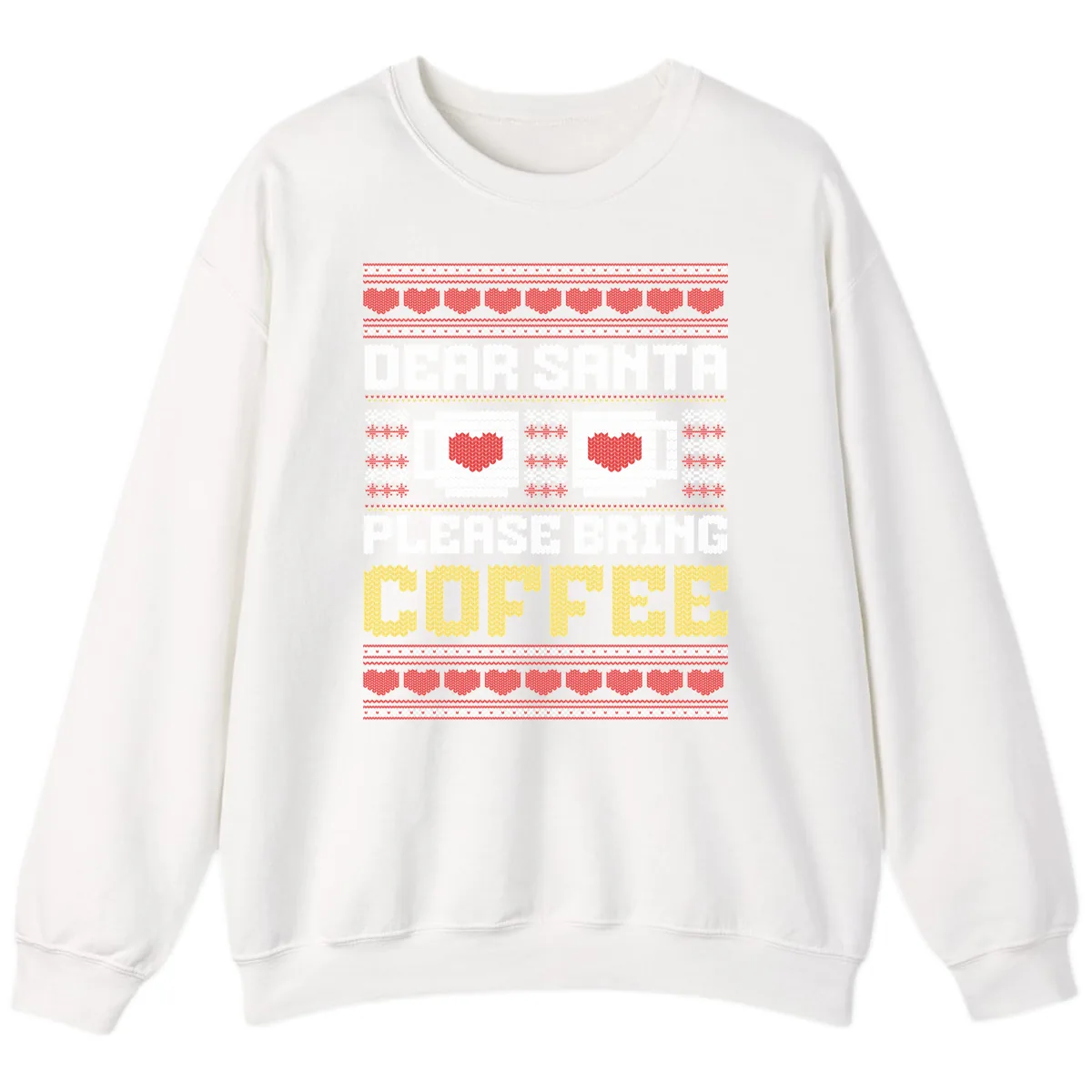 Dear Santa Bring Coffee Ugly Sweater Sweatshirt in White