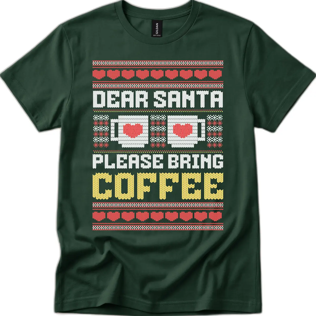 Dear Santa Bring Coffee Ugly Sweater T-Shirt in Forest Green