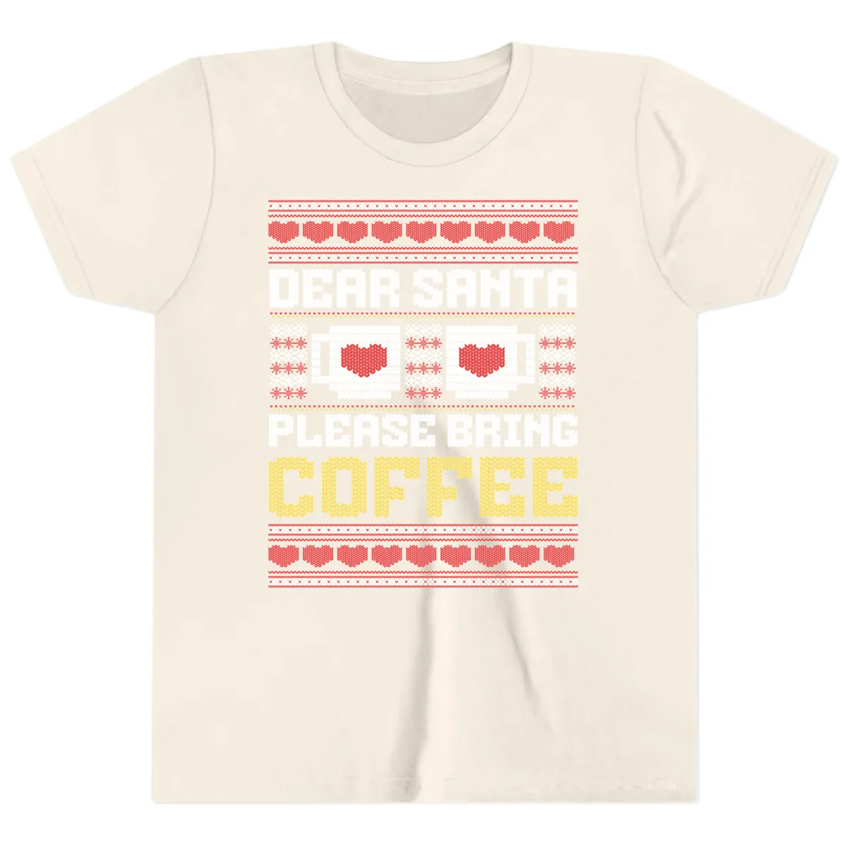 Dear Santa Bring Coffee Ugly Sweater Youth T-Shirt in Natural