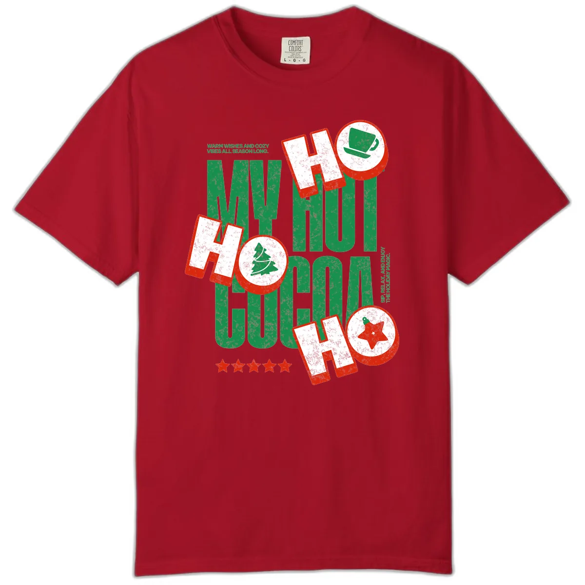 My Hot Cocoa Ho Ho Ho Comfort Color in Red