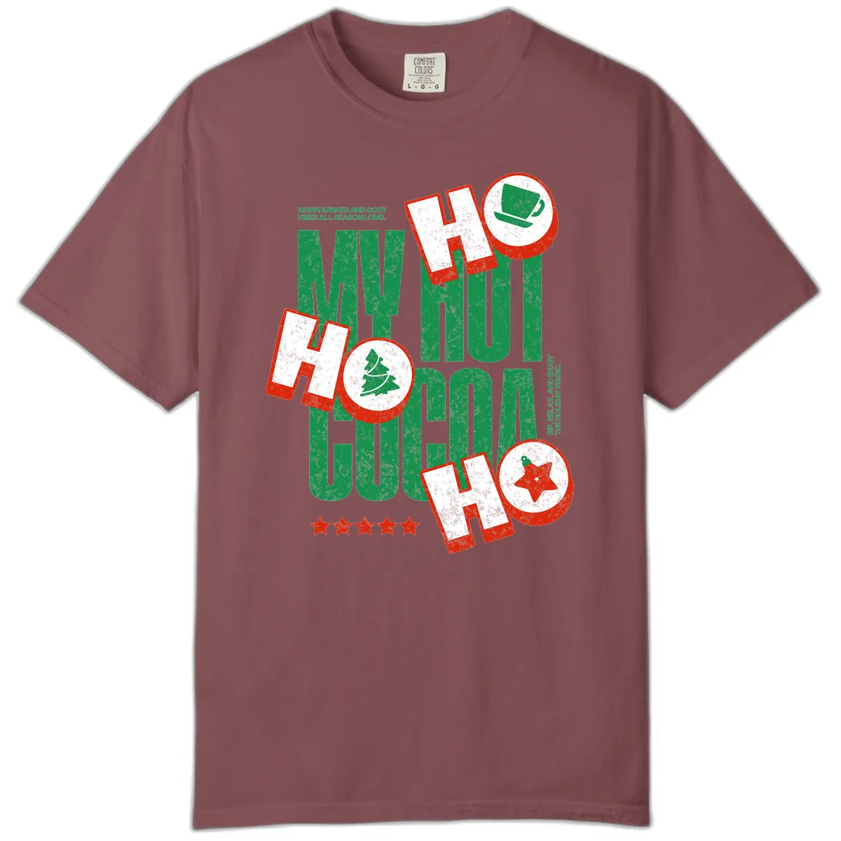 My Hot Cocoa Ho Ho Ho Comfort Color in Brick