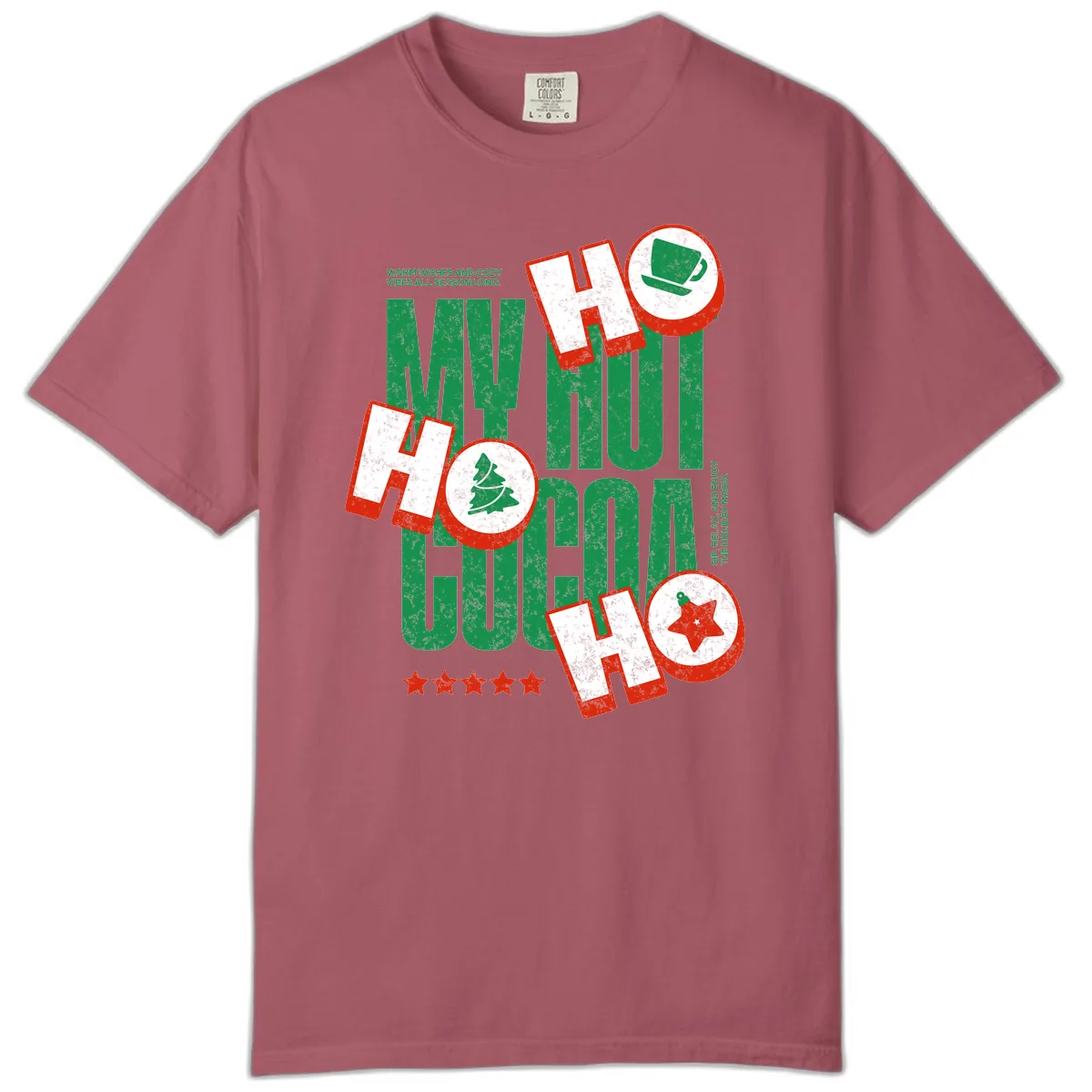 My Hot Cocoa Ho Ho Ho Comfort Color in Crimson
