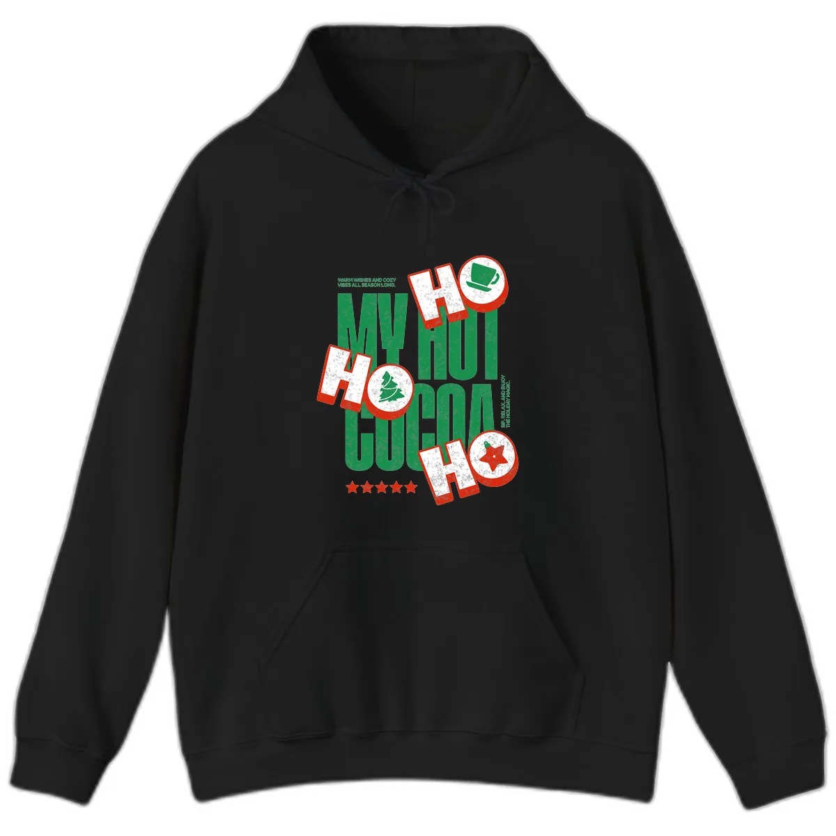 My Hot Cocoa Ho Ho Ho Hoodie in Black