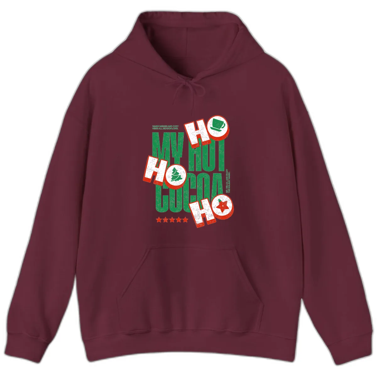 My Hot Cocoa Ho Ho Ho Hoodie in Maroon
