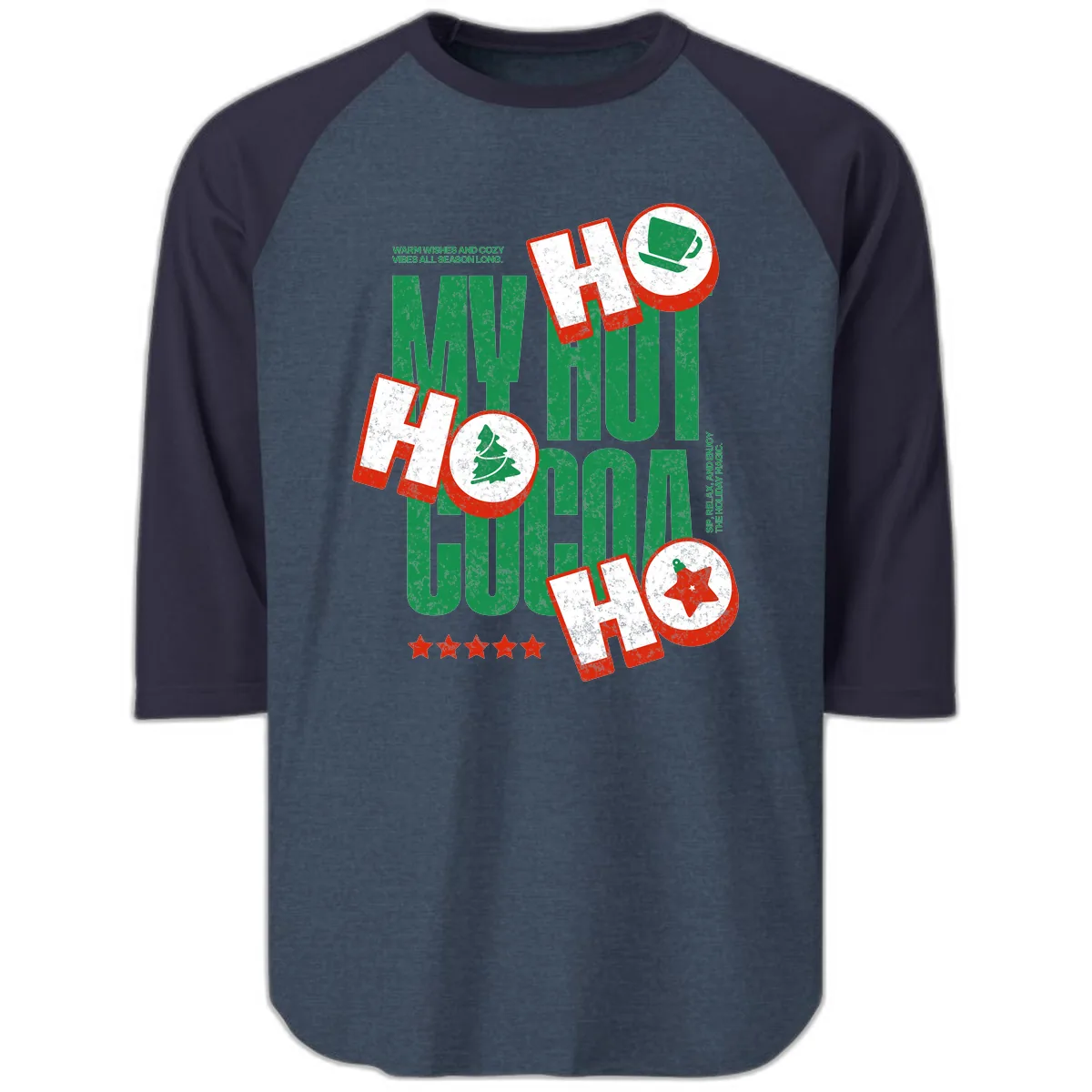 My Hot Cocoa Ho Ho Ho Raglan 3/4 in Heather Denim Navy