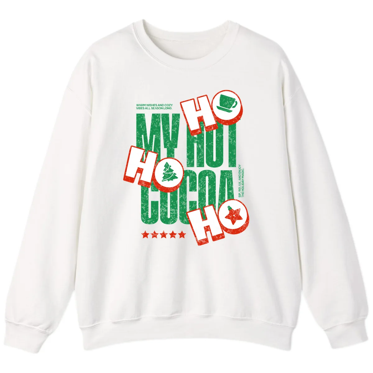 My Hot Cocoa Ho Ho Ho Sweatshirt in White
