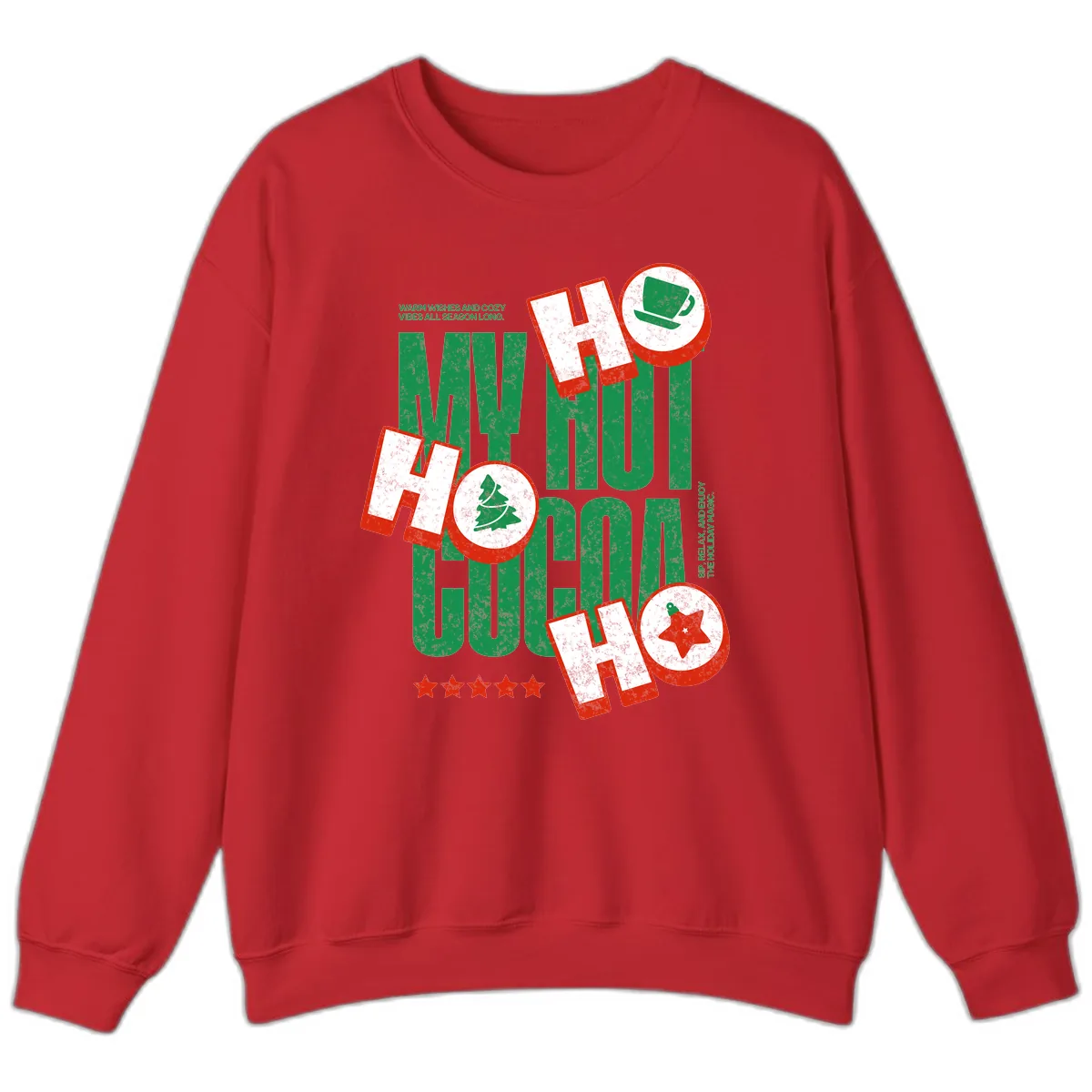 My Hot Cocoa Ho Ho Ho Sweatshirt in Red