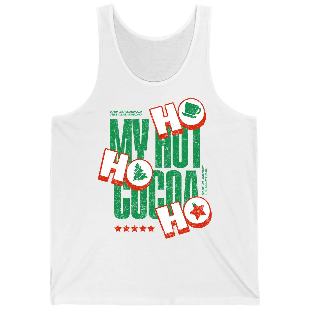 My Hot Cocoa Ho Ho Ho Tank in White
