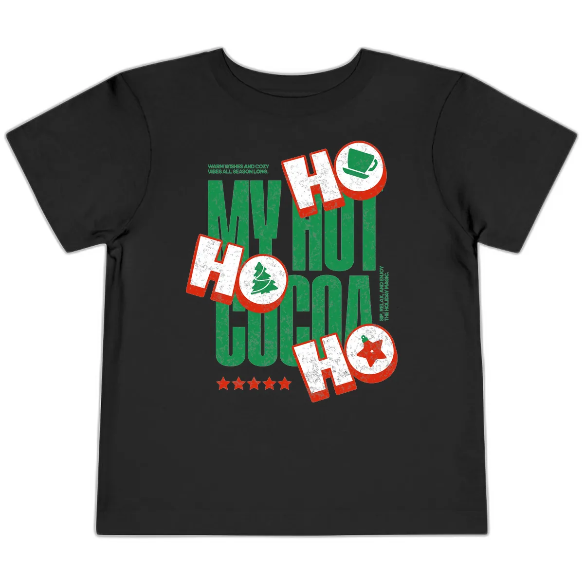 My Hot Cocoa Ho Ho Ho Toddler T-Shirt in Black