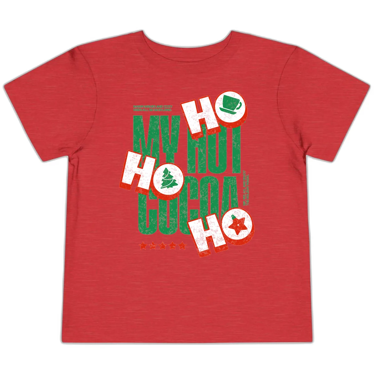 My Hot Cocoa Ho Ho Ho Toddler T-Shirt in Heather Red