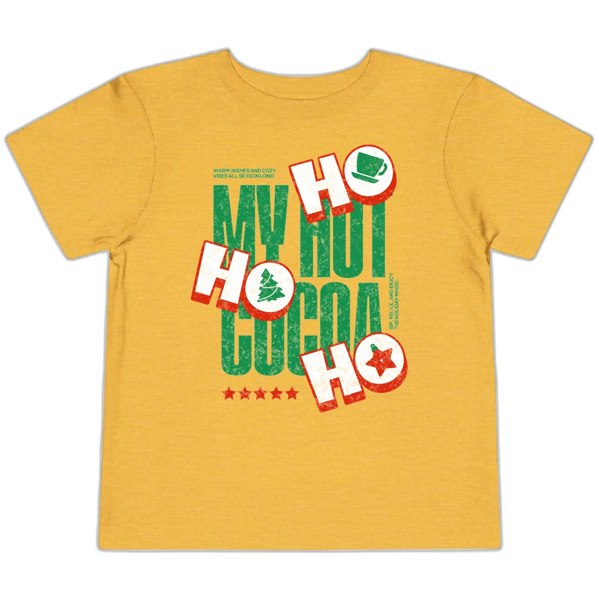 My Hot Cocoa Ho Ho Ho Toddler T-Shirt in Heather Yellow Gold