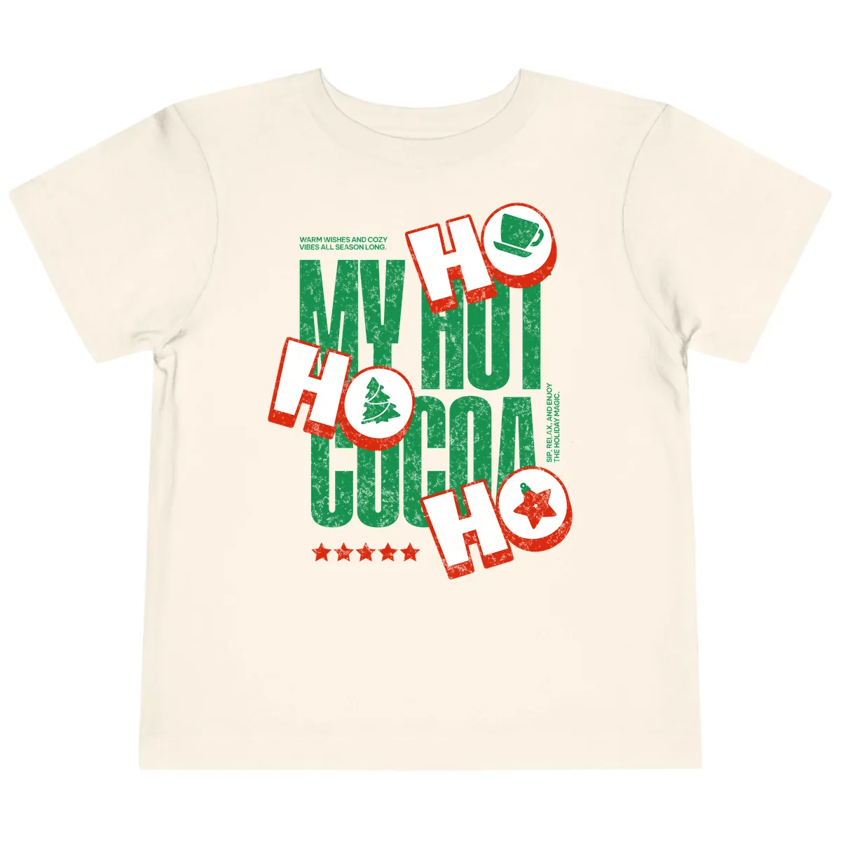My Hot Cocoa Ho Ho Ho Toddler T-Shirt in Natural