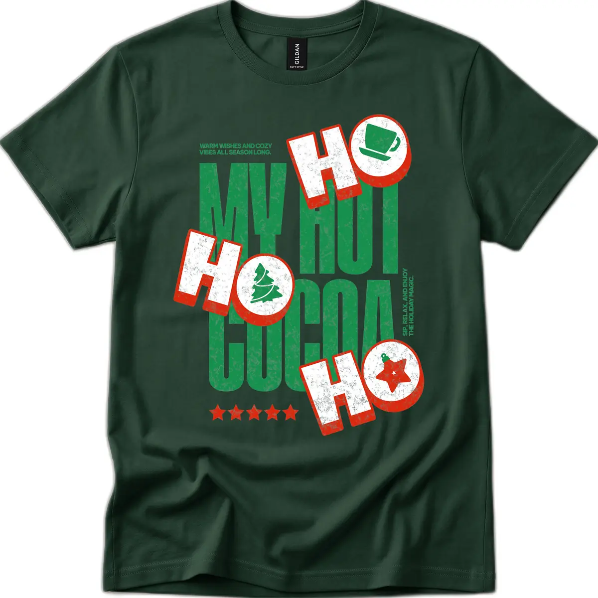My Hot Cocoa Ho Ho Ho T-Shirt in Forest Green