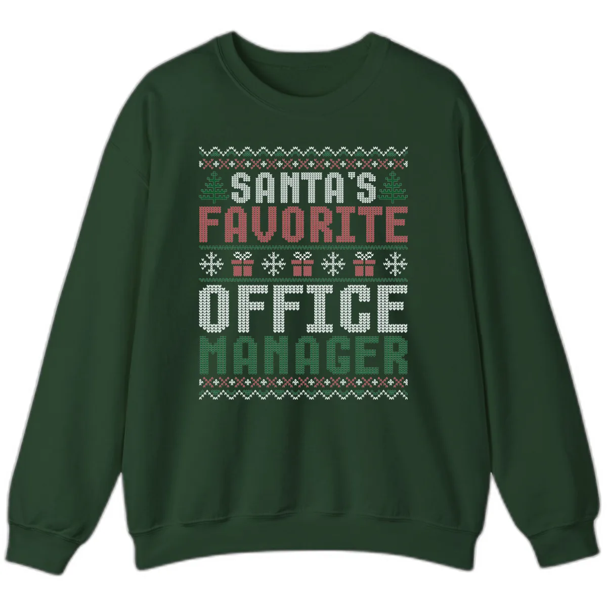 Santa's Favorite Office Manager Sweatshirt in Forest Green