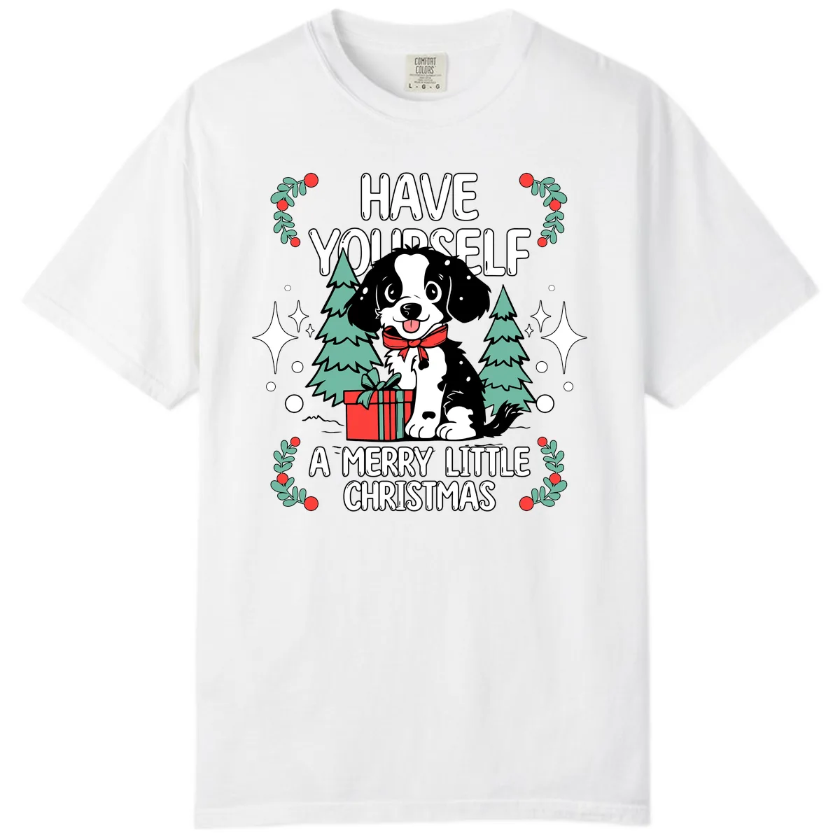 Have Yourself A Merry Little Christmas Dog Comfort Color in White