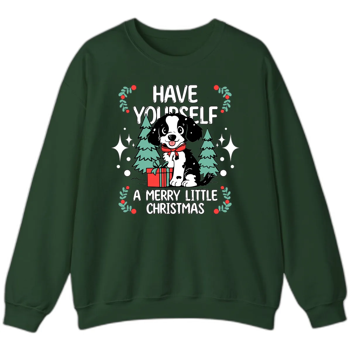 Have Yourself A Merry Little Christmas Dog Sweatshirt in Forest Green